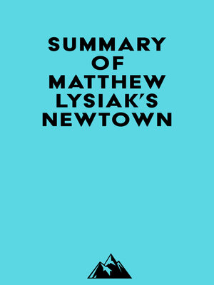 cover image of Summary of Matthew Lysiak's Newtown